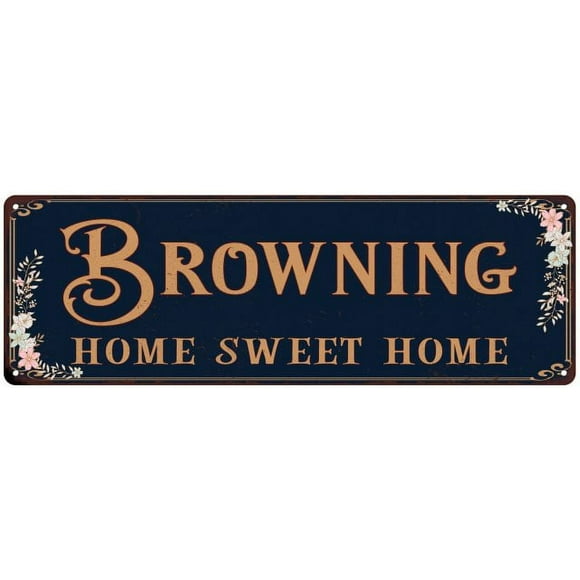 BROWNING Home Sweet Home Victorian 6x18 Metal Sign 106180046902