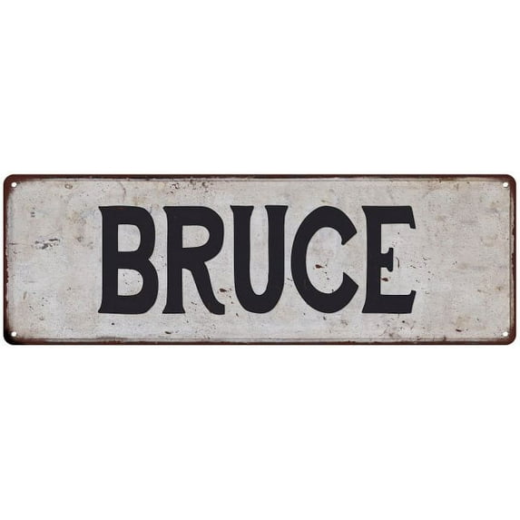 BRUCE Vintage Look Rustic Chic Metal Sign 6x18 106180036272