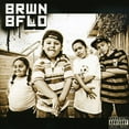 thumbnail image 1 of BRWN Bflo (CD) (explicit), 1 of 1
