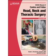 BSAVA British Small Animal Veterinary Association BSAVA Manual of Canine and Feline Head, Neck and Thoracic Surgery Paperback