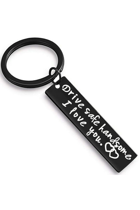 Drive Safe Handsome I Love You Keychain for Boyfriend Husband Dad Christmas Birthday Valentine's Day Gifts