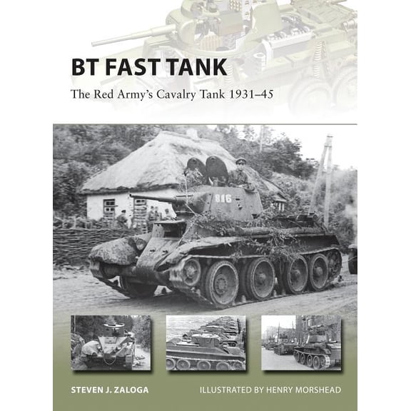 New Vanguard: BT Fast Tank : The Red Armys Cavalry Tank 193145 (Series #237) (Paperback)