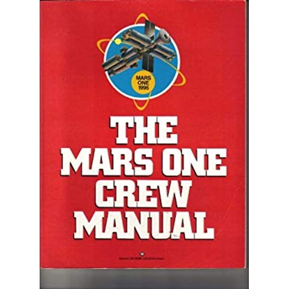 Pre-Owned BT-Mars One Crew Mnl (Paperback) 0345318811 9780345318817
