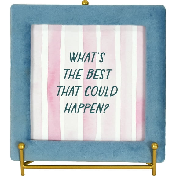 Beautiful "What's The Best That Could Happen?" Motivational Quote Velvet Blue Picture Frame on Gold Metal Easel  Square 7x7 Tabletop Inspirational Decor for Desk, Bedroom, Living Room
