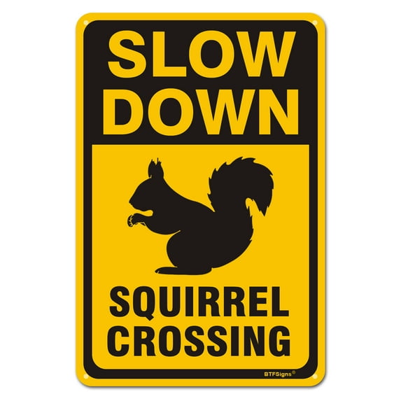BTFSigns 15" x 23" Aluminum Squirrel Crossing Signs, Slow Down Sign For Yard,Funny Traffic Sign Wall Decor Rust-Resistant, Easy to Install, Ideal for Streets, Driveways, Wall Art and Outdoor Decor