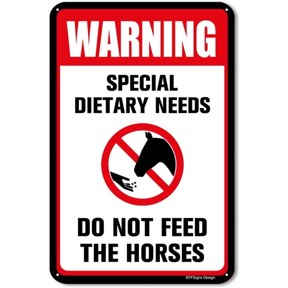 BTFSigns 16" x 12" Aluminum Sign Special Dietary Needs Do Not Feed The Horses - Warning Metal Sign for Home and Farm
