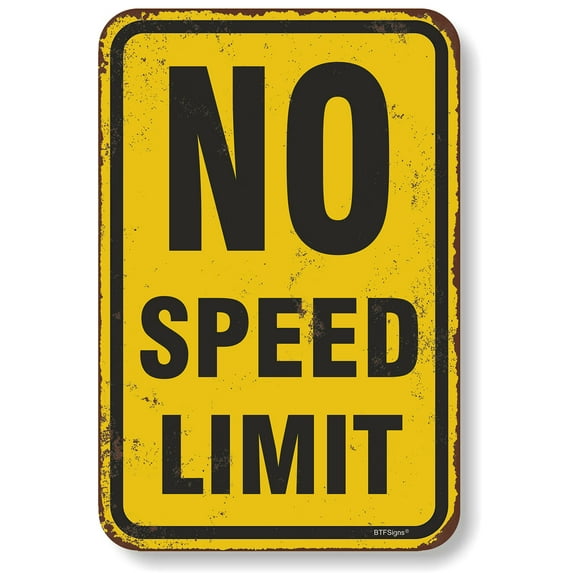 BTFSigns 8" x 12" No Speed Limit Aluminum Sign - Retro Yellow Black Road Metal Sign Funny Garage Man Cave Decor