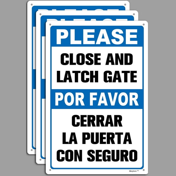 BTFSigns Bilingual 3 Pack 12" x 16" Please Close and Latch Gate Por Favor Cerrar La Puerta Con Seguro Notice Signs