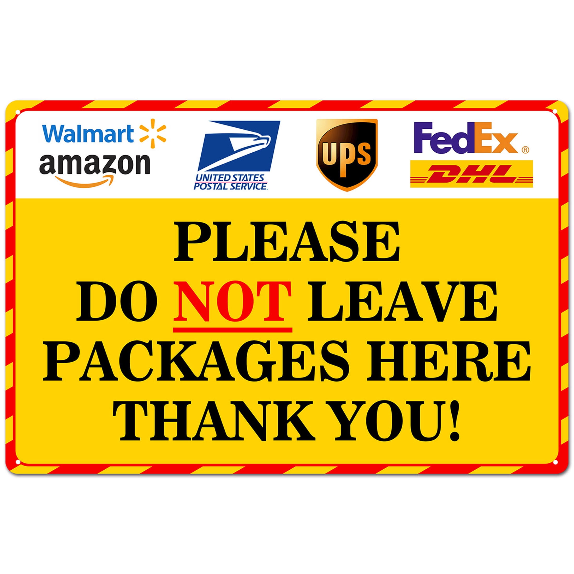 BTFSigns Do Not Leave Packages Here Warning Sign - Weatherproof 15