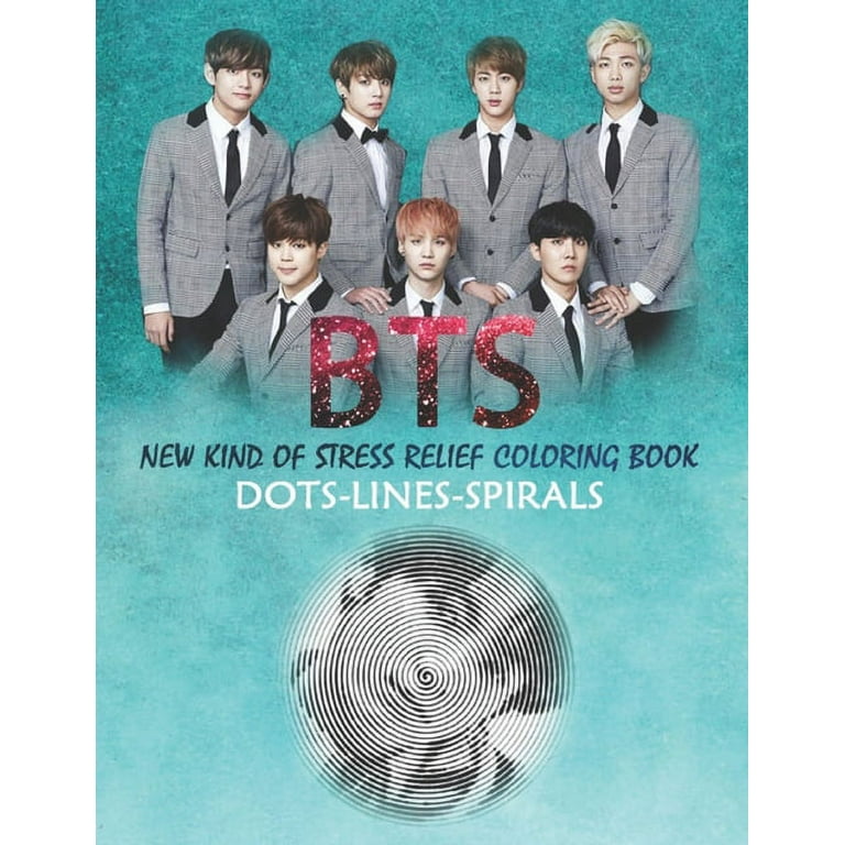 BTS Dots Lines Spirals: A New Kind of Coloring Book for Teen and