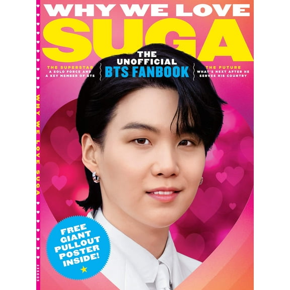 BTS Fanbook - Why We Love Suga: South Korean Kid To K-pop Band Juggernaut, Rapper, Songwriter, Producer, Solo Career, Top 10 Songs, Documentary Road To D-DAY, Collabs, Military, Quiz Free Poster!