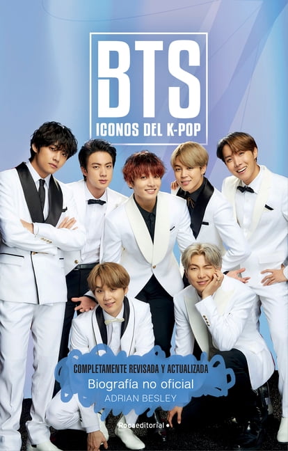 ADRIAN BESLEY BTS: Iconos Del K-pop / Icons of K-pop: Biografia no official / The Unofficial Biography (Paperback)