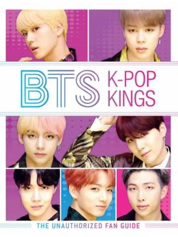 Pre-Owned BTS: K-Pop Kings: The Unauthorized Fan Guide (Paperback) 164517137X 9781645171379