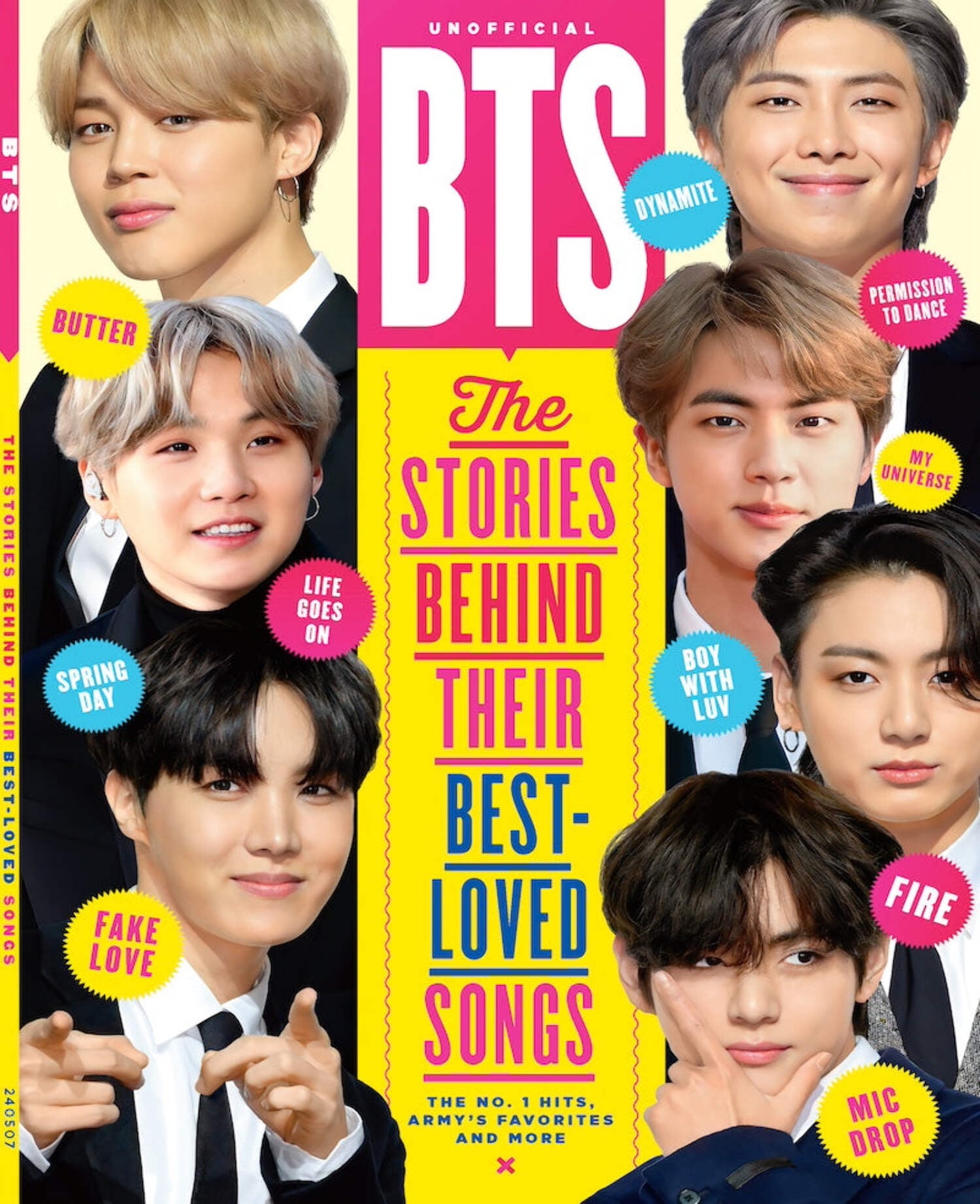 BTS - The Stories Behind Their Best Loved Songs: K-Pop, 2 Cool 4 Skool, Butter, Dynamite, I Need U, Fire, Boy With Luv, Permission To Dance, Fake Love, Fire, Jin, Suga, J-Hope, RM, Jimin, V Jungkook