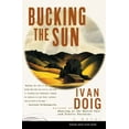 thumbnail image 1 of Pre-Owned Bucking the Sun (Paperback) 068483149X 9780684831497, 1 of 1