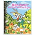 thumbnail image 1 of Pre-Owned Bugs Bunny and the Pink Flamingos (Hardcover) 030700077X 9780307000774, 1 of 1