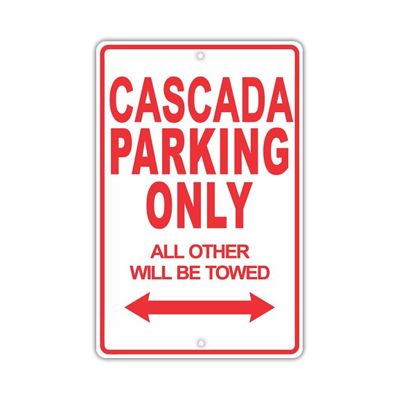 BUICK CASCADA Parking Only All Others Will Be Towed Ridiculous Funny Novelty Garage Aluminum Sign 8"x12" Plate