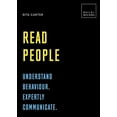 thumbnail image 1 of BUILD+BECOME: Read People: Understand behaviour. Expertly communicate : 20 thought-provoking lessons (Hardcover), 1 of 2