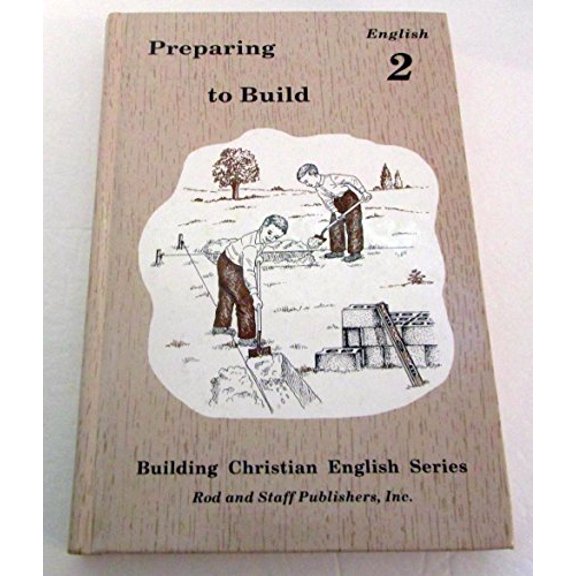 Pre-Owned Preparing to Build (Building Christian English Series, Grade 2) (Hardcover) 0739905082 9780739905081