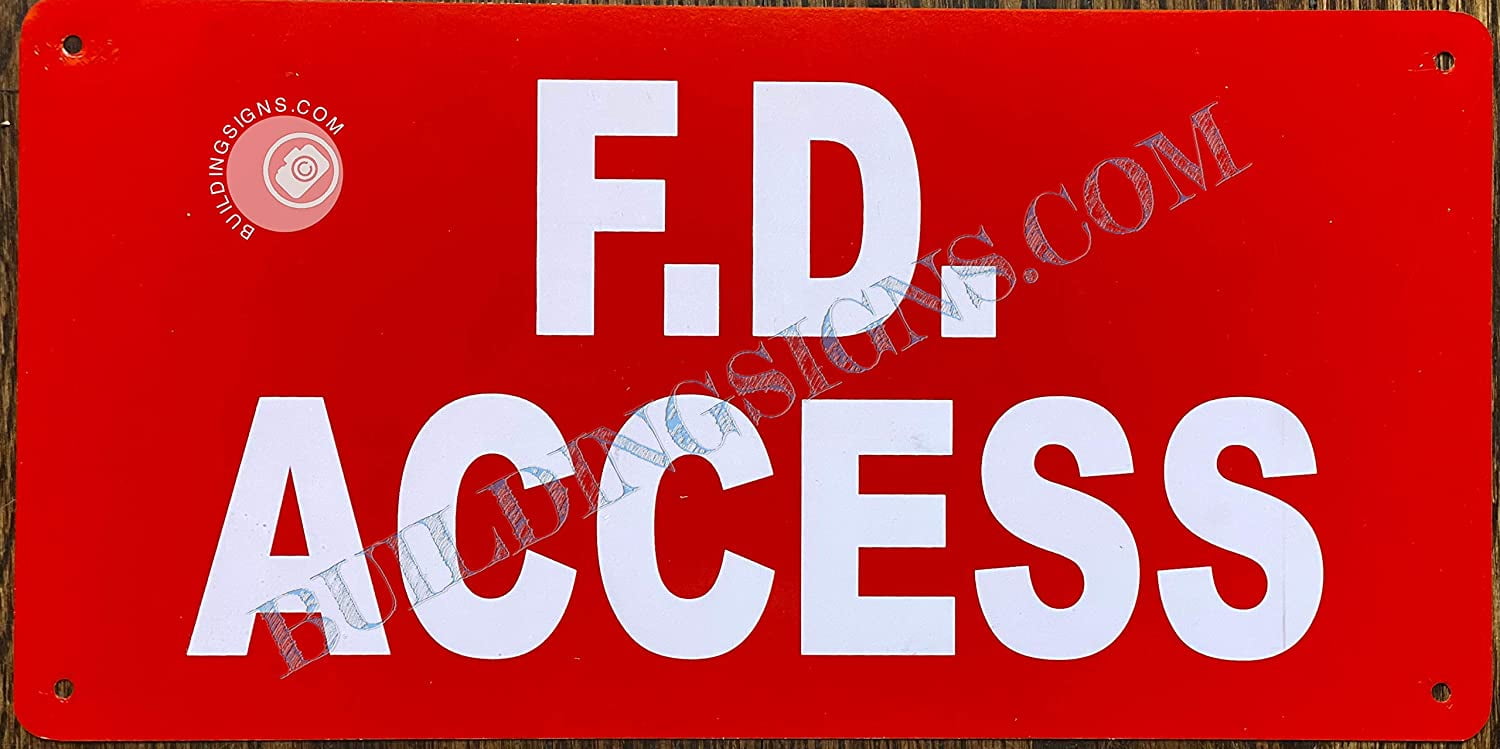 F.D. Access Sign, Fire Department Access Sign (RED