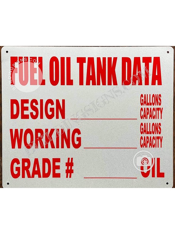 BUILDINGSIGNS.COM Fuel Oil Tank Data Sign (White, Aluminum 12X10) (ref-2201)