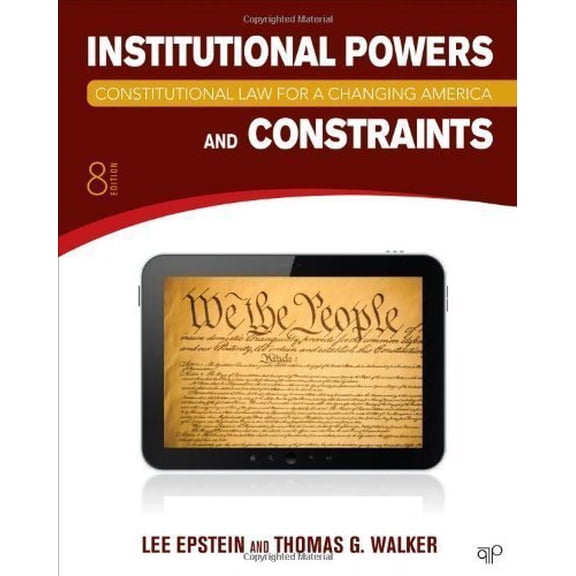 Pre-Owned BUNDLE: Epstein: Constitutional Law for a Changing America: Institutional Powers and Constraints, 8e + Online Resource Center (Paperback) 9781452270395