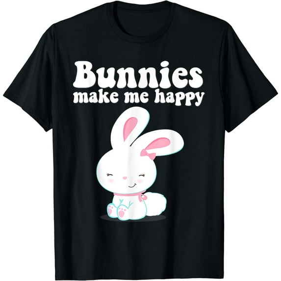 BUNNIES MAKE ME HAPPY Toddler Girl Kid Mom Cute Easter Bunny T-Shirt