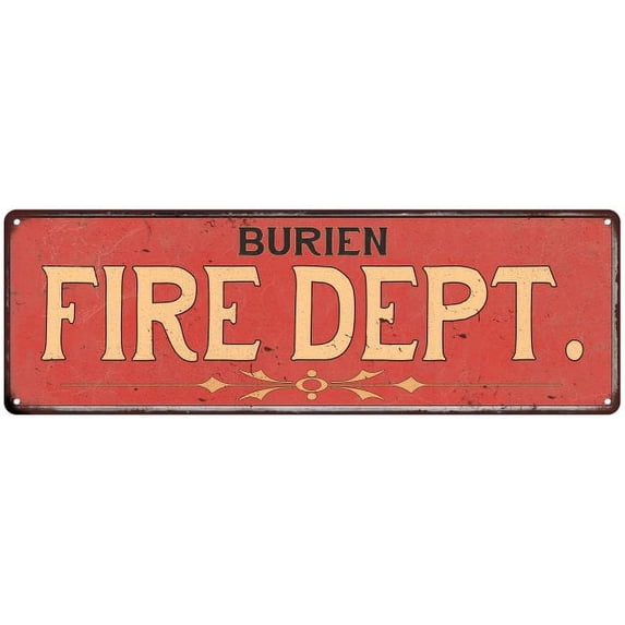 BURIEN FIRE DEPT. Home Decor Metal Sign Police Gift 8x24 108240013743