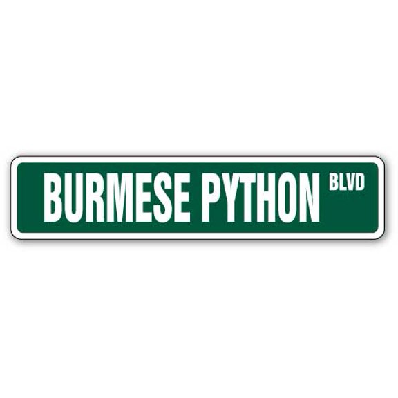 BURMESE PYTHON Street Sign snake reptile signs boa cage | Indoor/Outdoor | 18" Wide