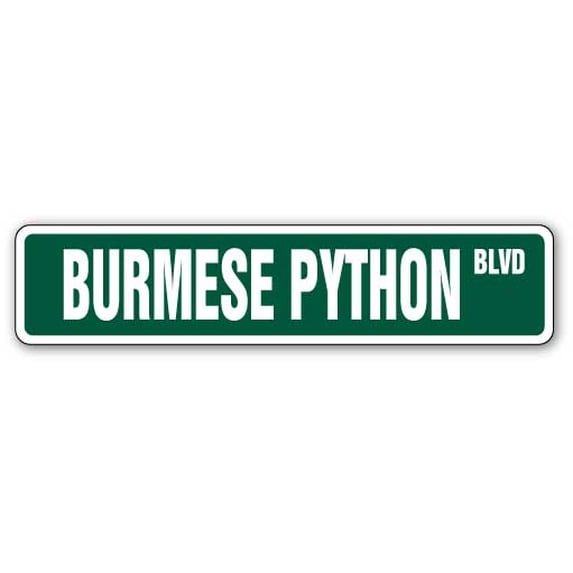 BURMESE PYTHON Street Sign snake reptile signs boa cage | Indoor/Outdoor | 36" Wide