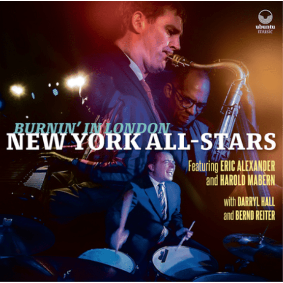 Burnin' in London New York Allstars feat. Eric Alexander & Harold Mabern (CD)