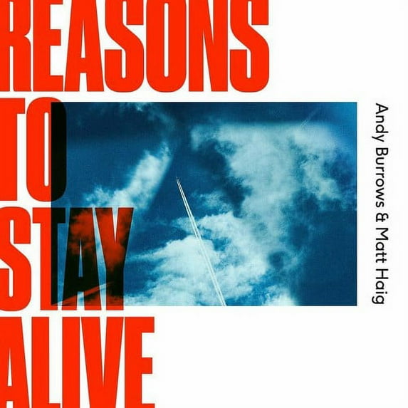 BURROWS,ANDY / HAIG,MATT - Reasons To Stay Alive - Vinyl