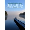 thumbnail image 1 of BUSCANDO LA PAZ INTERIOR Una gu?a para el crecimiento espiritual, 1 of 1