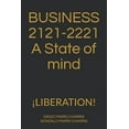 thumbnail image 1 of BUSINESS 2121-2221 A State of mind: ¡Liberation! (Paperback), 1 of 1