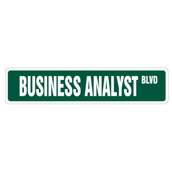 BUSINESS ANALYSIS Street Sign parking MBA student master degree | Indoor/Outdoor |  36" Wide
