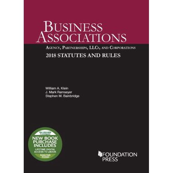 Pre-Owned Business Associations: Agency, Partnerships, LLCs, and Corporations, 2018 Statutes and Rules (Selected Statutes) (Paperback) 1640209247 9781640209244