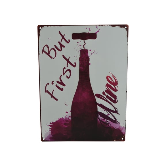 BUT FIRST WINE Metal Wine Sign