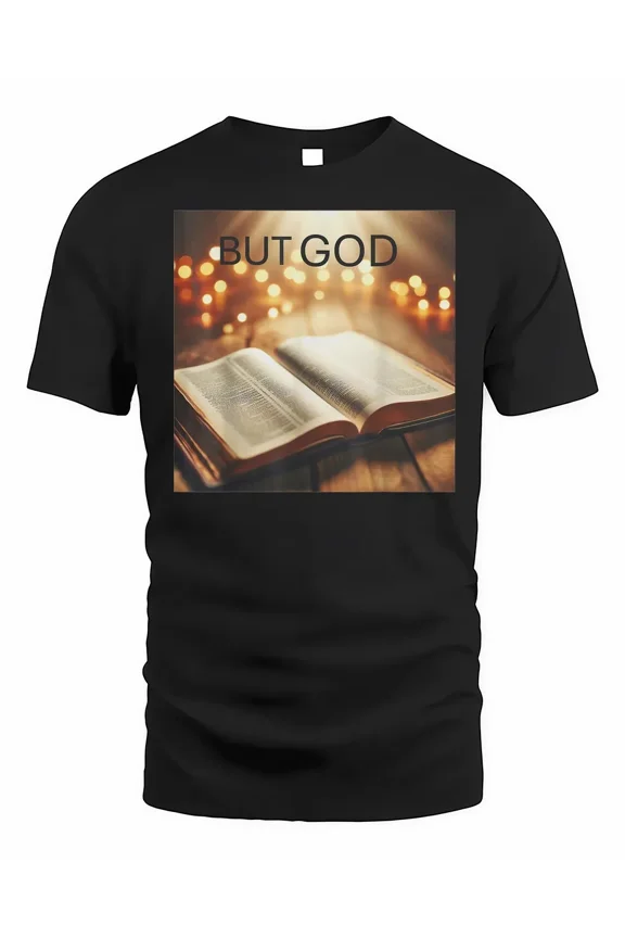 BUT GOD with Open Bible Shirt