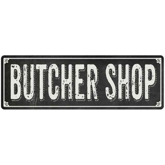 BUTCHER SHOP Shabby Chic Black Chalkboard Metal Sign 6x18 Decor 206180050019