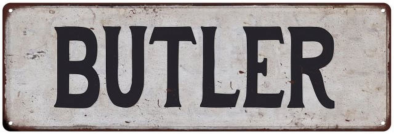 Butler Branded Signage BUTLER Vintage Look Gift Rustic Chic Metal Sign 6x18 206180036392 ...