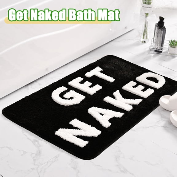 BUTORY Bath Mat Ultra-Absorbent Floor Mat Anti-Slip Bathroom Rug Washable Floor Mat Funny Bath Tub Shower Mat with Get Naked Letters for Bathroom Living Room Bedroom Entryway Decor 50x80cm