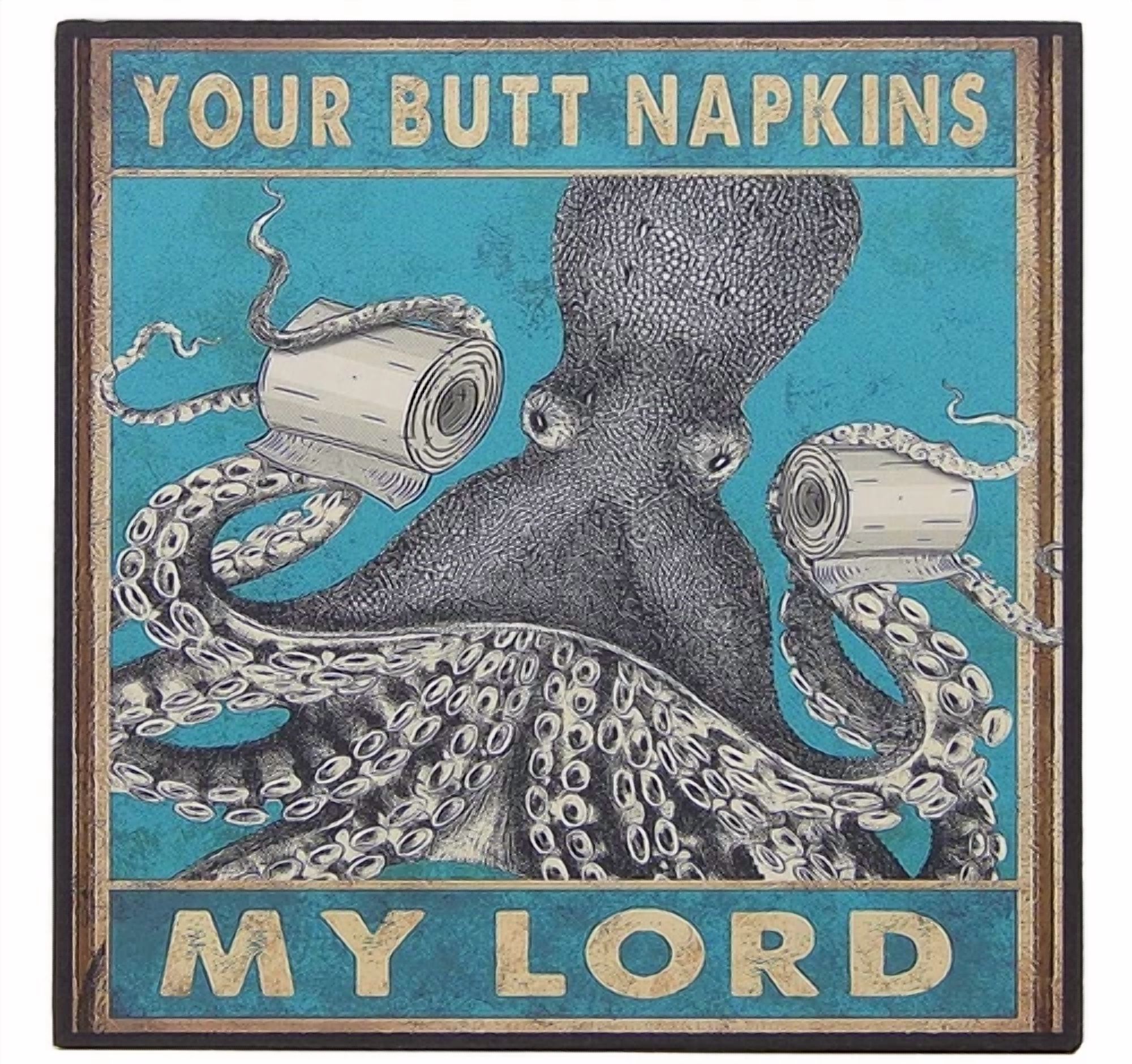 BUTTERFLY- Your Butt Napkins My Lord Funny Toilet Sign Shelf Sitter Wall Art Print 5" X 5"