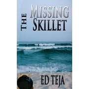 The Missing Skillet Paperback