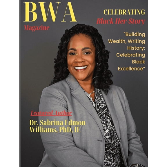 BWA Magazine Celebrating Black Her-Story, (Paperback)