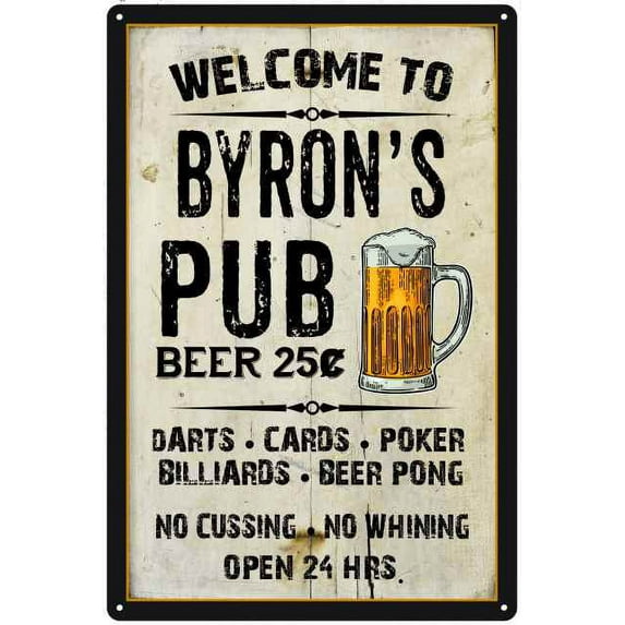 BYRON'S Pub Sign Vintage Man Cave Bar 8 x 12 High Gloss Metal 208120028278