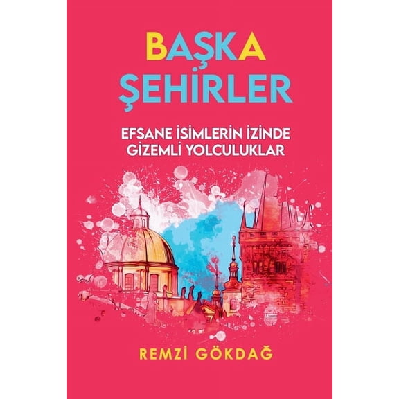 Baka ehirler, (Paperback)