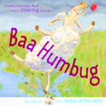 thumbnail image 1 of Pre-Owned Baa Humbug!: A Sheep with a Mind of His Own Hardcover, 1 of 1