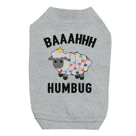Baaahhh Humbug Funny Christmas Grey Pets Shirt Gift Idea