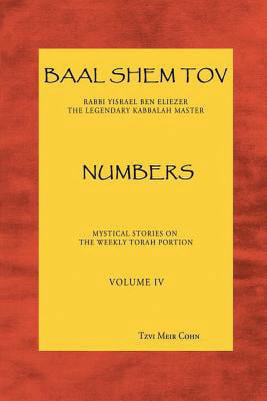 Baal Shem Tov Numbers Mystical Stories On The Weekly Torah Portion