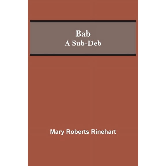 Bab: A Sub-Deb, (Paperback)